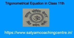 Trigonometrical Equation in Class 11th