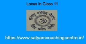 Locus in Class 11