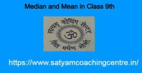 Median and Mean in Class 9th