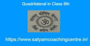 Quadrilateral in Class 9th