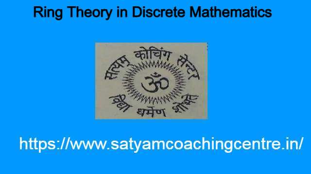 Ring Theory in Discrete Mathematics