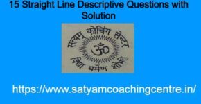 15 Straight Line Descriptive Questions with Solution
