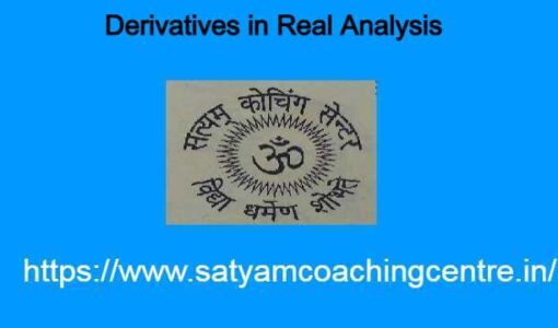 Derivatives in Real Analysis