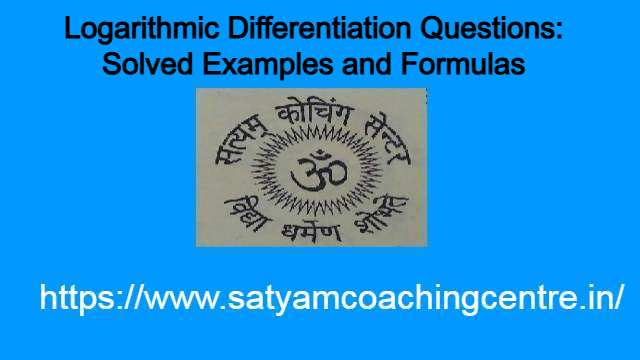 Logarithmic Differentiation Questions