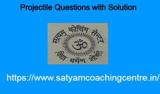 Projectile Questions with Solution