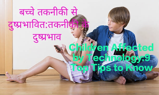 Children Affected by Technology for excessive surfing of the internet from mobile