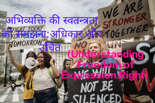 Understanding Freedom of Expression and agitating for their rights