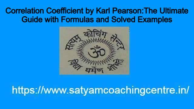 Introduction to Correlation Coefficient by Karl Pearson