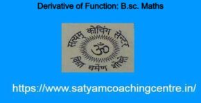 Derivative of Function: B.sc. Maths