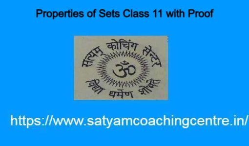 Properties of Sets Class 11 with Proof