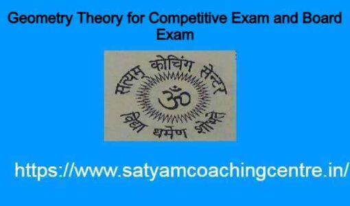 Geometry Theory for Competitive Exam and Board Exam