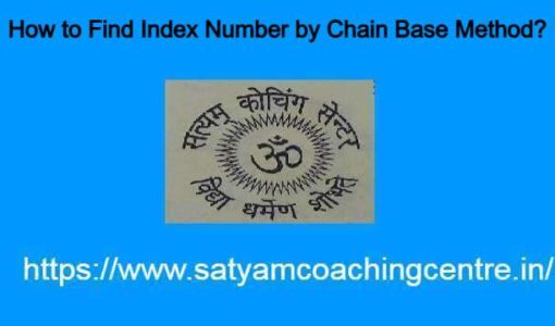 How to Find Index Number by Chain Base Method