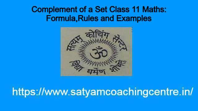Complement of a Set Class 11 Maths