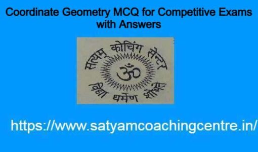 Coordinate Geometry MCQ for Competitive Exams with Answers