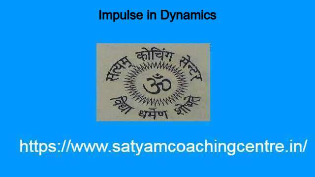 Impulse in Dynamics