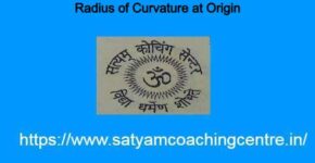 Radius of Curvature at Origin